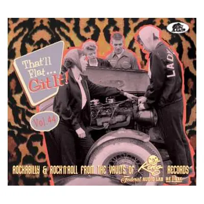 CD Various: That'll Flat... Git It! Vol. 44: Rockabilly & Rock'N'Roll From The Vaults Of King, F