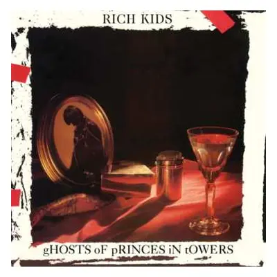 LP Rich Kids: Ghosts Of Princes In Towers