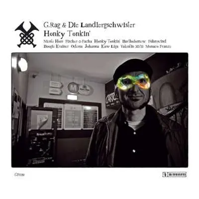 CD G.rag Und Die Landlergeschwister: Honky Tonkin'