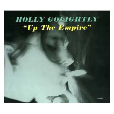 CD Holly Golightly: Up The Empire