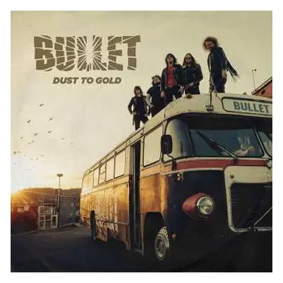 2LP/CD Bullet: Dust To Gold CLR