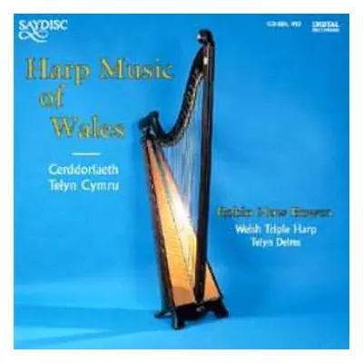 CD Robin Huw Bowen: Harp Music of Wales (Cerddoriaeth Telyn Cymru)