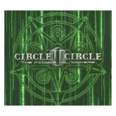 CD Circle II Circle: The Middle Of Nowhere LTD