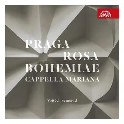 CD Cappella Mariana: Praga Rosa Bohemiae