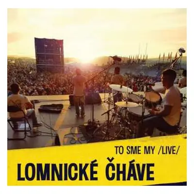 CD Lomnické čháve: To sme my /Live/