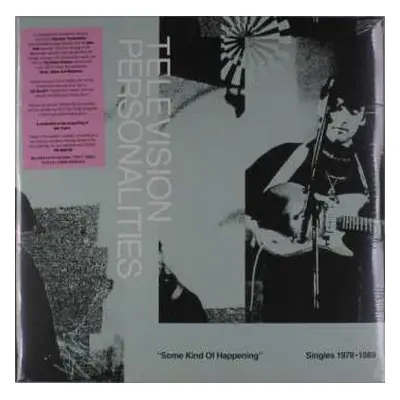 2LP/SP Television Personalities: Some Kind Of Happening Singles 1978-1989 LTD