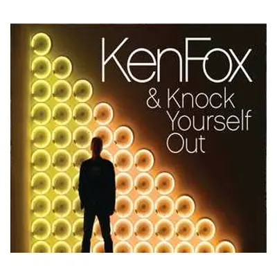 LP Ken Fox: Ken Fox & Knock Yourself Out CLR