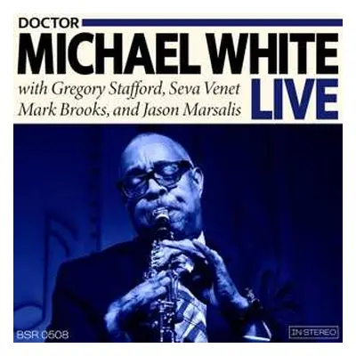 CD Dr. Michael White: Doctor Michael White Live