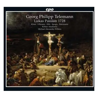 2CD Georg Philipp Telemann: Lukas Passion 1728