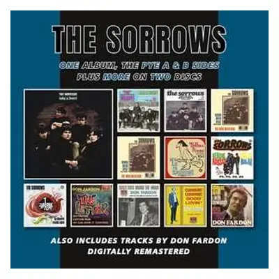 2CD The Sorrows: One Album, The Pye A & B Sides Plus More On Two Discs