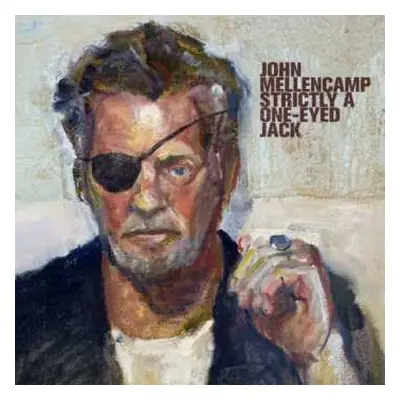 LP John Cougar Mellencamp: Strictly A One-Eyed Jack