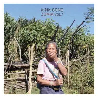 LP Kink Gong: Zomia Vol. 1