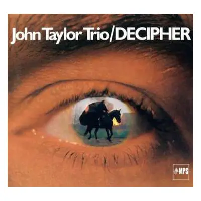 CD John Taylor Trio: Decipher