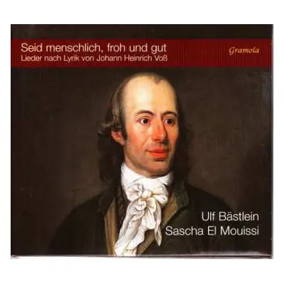 CD Carl Philipp Emanuel Bach: Ulf Bästlein - Seid Menschlich, Froh Und Gut