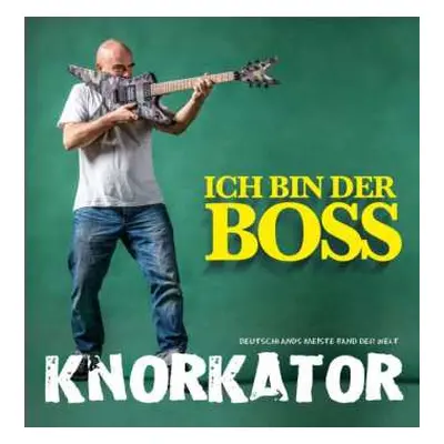 CD/DVD Knorkator: Ich Bin Der Boss DLX