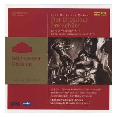 3CD Staatskapelle Dresden: Der Dresdner Freischütz