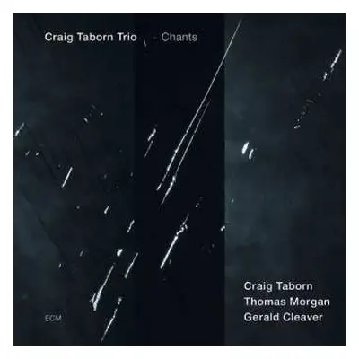 CD Craig Taborn Trio: Chants