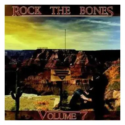 CD Various: Rock The Bones - Volume 7