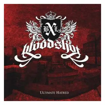 CD Bloodshot/BXL: Ultimate Hatred