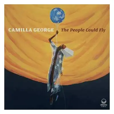 CD Camilla George: The People Could Fly