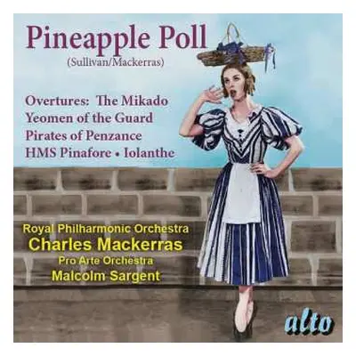 CD Arthur Sullivan: Pineapple Poll