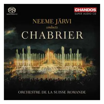 SACD L'Orchestre De La Suisse Romande: Neeme Jarvi conducts Chabrier