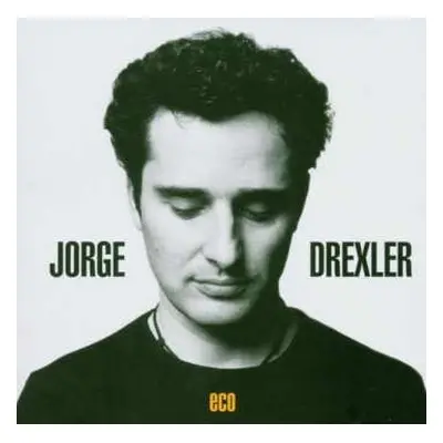 CD Jorge Drexler: Eco