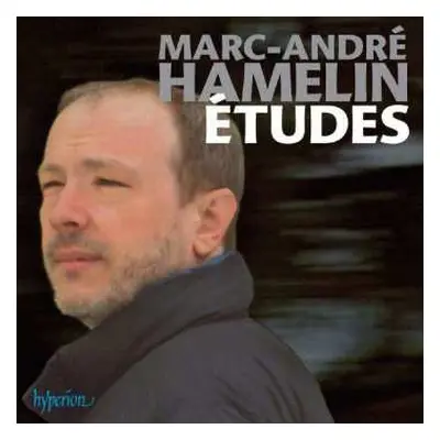 CD Marc-André Hamelin: Etudes