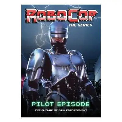 DVD Feature Film: Robocop: The Series