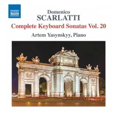 CD Domenico Scarlatti: Complete Keyboard Sonata Vol. 20