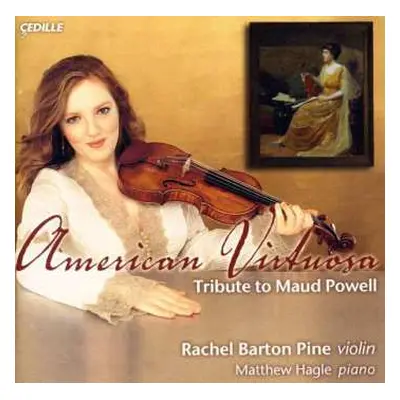 CD Amy Marcy Cheney Beach: Rachel Barton Pine - American Virtuosa