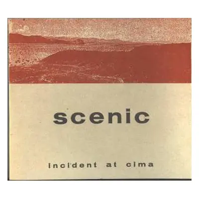 LP/CD Scenic: Incident At Cima NUM | CLR | LTD