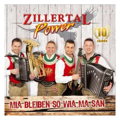 CD Zillertal Power: Mia Bleiben So Wia Ma San