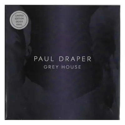 SP Paul Draper: Grey House LTD | CLR