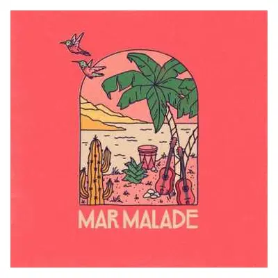 LP Mar Malade: Mar Malade CLR