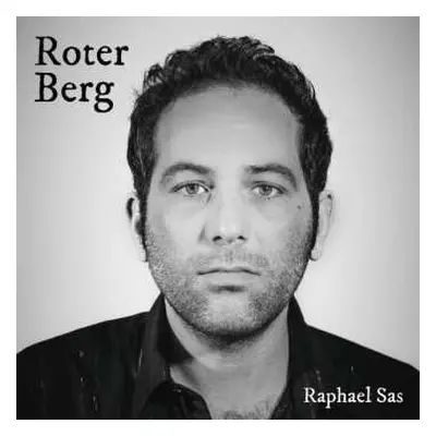 CD Raphael Sas: Roter Berg