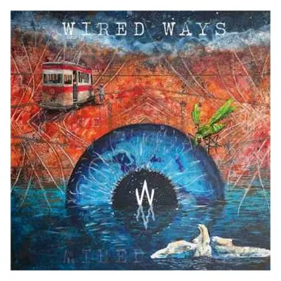 LP Wired Ways: Wired Ways