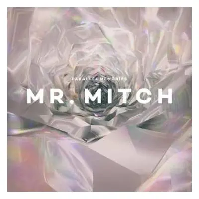 CD Mr. Mitch: Parallel Memories