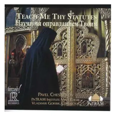 SACD Pavel Chesnokov: Teach Me Thy Statutes = Научи Мя Оправданием Твоим