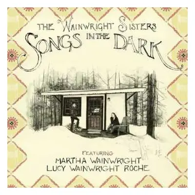 CD Martha Wainwright: Songs In The Dark DIGI