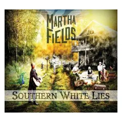 CD Martha Fields: Southern White Lies