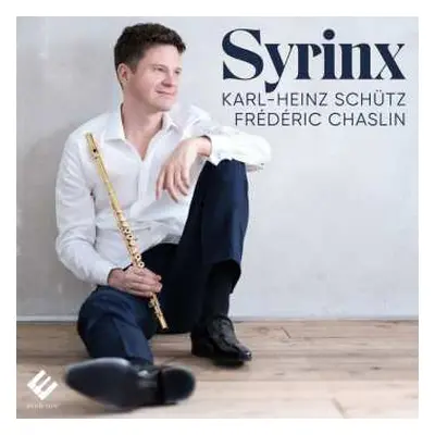 CD Claude Debussy: Karl-heinz Schütz - Syrinx