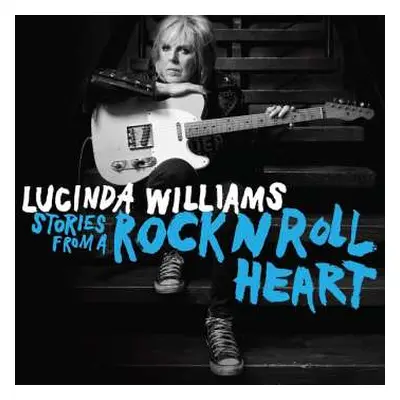 CD Lucinda Williams: Stories From A Rock'n Roll Heart