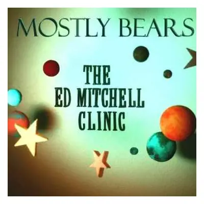 CD Mostly Bears: The Ed Mitchell Clinic