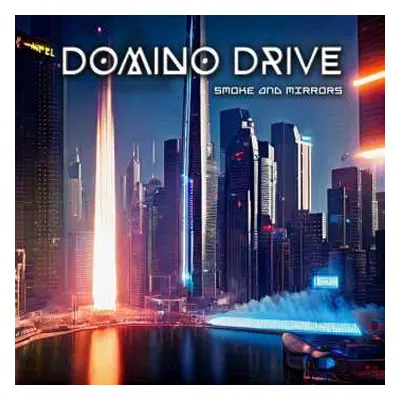 CD Domino Drive: Smoke And Mirrors