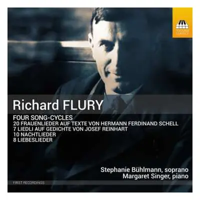 CD Richard Flury: Four Song-Cycles