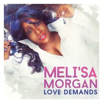 CD Meli'sa Morgan: Love Demands