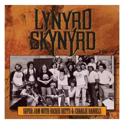 CD Lynyrd Skynyrd: Super Jam With Dickie Betts & Charlie Daniels