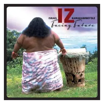 CD Israel Kamakawiwo'ole: Facing Future