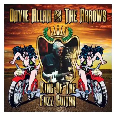 CD Davie Allan & The Arrows: King Of The Fuzz Guitar